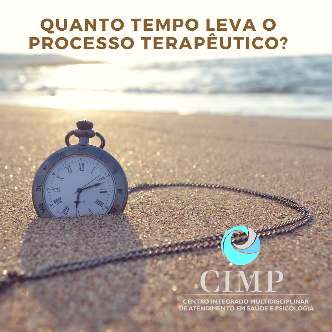 Quanto Tempo Leva o Processo Terapêutico